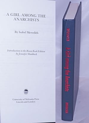 A girl among the anarchists. Introduction to the Bison Book Edition by Jennifer Shaddock
