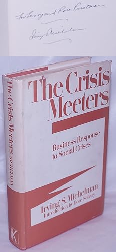 Seller image for The Crisis Meeters: Business Response to Social Crises for sale by Bolerium Books Inc.
