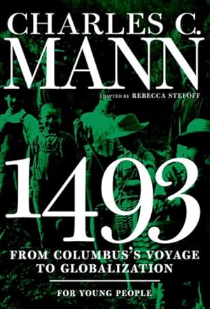 Seller image for 1493 for Young People : From Columbus's Voyage to Globalization for sale by GreatBookPricesUK