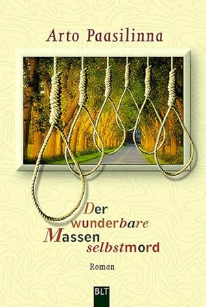 Bild des Verkufers fr Der wunderbare Massenselbstmord: Roman (BLT. Bastei Lbbe Taschenbcher) zum Verkauf von Gerald Wollermann