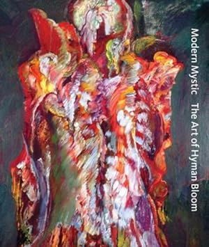 Image du vendeur pour Modern Mystic: The Art of Hyman Bloom by Adams, Henry, Brennan, Marcia [Hardcover ] mis en vente par booksXpress