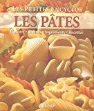 Seller image for Les Ptes : Histoire, Saveurs, Ingrdients, Recettes for sale by RECYCLIVRE