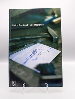 Image du vendeur pour Ulrich Barnickel - Klopfzeichen; Arbeiten 2000-2005; mis en vente par Schtze & Co.