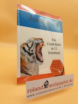 Immagine del venditore per Joomla 1.6 fr Tiger : ein Crash-Kurs in 11 Schritten! / Daniel Schmitz venduto da Roland Antiquariat UG haftungsbeschrnkt