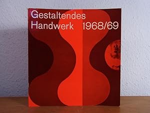 Gestaltendes Handwerk 1968 / 1969