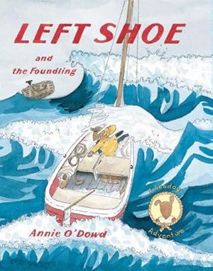 Imagen del vendedor de Left Shoe and the Foundling (Seadogs Series) a la venta por WeBuyBooks