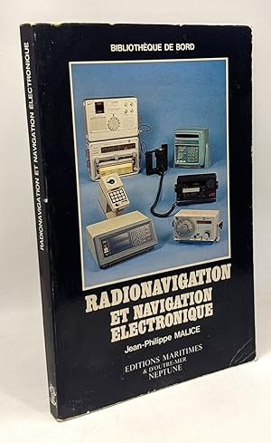 Bild des Verkufers fr Radionavigation et navigation lectronique - bibliothque de Bord zum Verkauf von crealivres