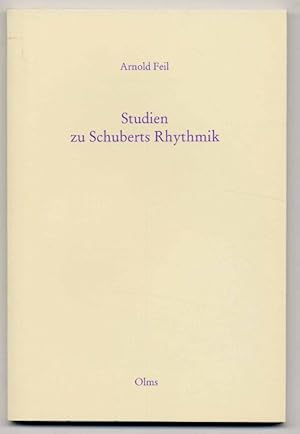 Bild des Verkufers fr Studien zu Schuberts Rhythmik. Mit Anhang: Notenbeispiele. 1 zum Verkauf von Rainer Kurz - Antiquariat in Oberaudorf