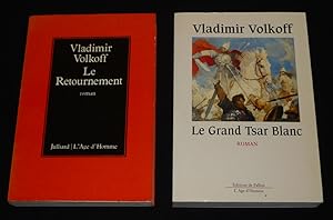 Image du vendeur pour Lot de 2 ouvrages de Vladimir Volkoff : Le Retournement - Le Grand Tsar blanc (2 volumes) mis en vente par Abraxas-libris