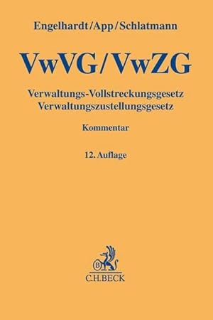 Seller image for Verwaltungs-Vollstreckungsgesetz, Verwaltungszustellungsgesetz for sale by BuchWeltWeit Ludwig Meier e.K.