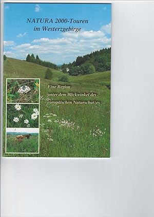 Bild des Verkufers fr NATURA 2000-Touren im Westerzgebirge. Eine Region unter dem Blickwinkel des europischen Naturschutzes. zum Verkauf von Antiquariat Frank Dahms