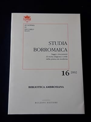 AA. VV. Studia borromaica 16. Biblioteca Ambrosiana. 2002 - I
