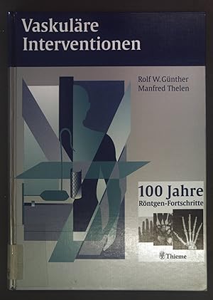 Seller image for Vaskulre Interventionen : Sonderauszugsausgabe aus Interventionelle Radiologie, 2. Auflage. for sale by books4less (Versandantiquariat Petra Gros GmbH & Co. KG)