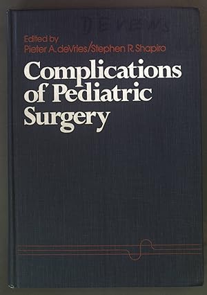 Seller image for Complications of Paediatric Surgery for sale by books4less (Versandantiquariat Petra Gros GmbH & Co. KG)