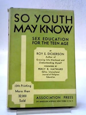 Image du vendeur pour So Youth May Know: New Viwepoints On Sex And Love mis en vente par World of Rare Books