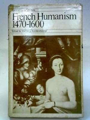Bild des Verkufers fr French Humanism, 1470-1600 zum Verkauf von World of Rare Books