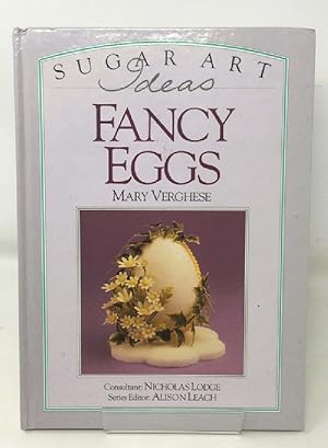 Sugar Art Ideas: Fancy Eggs