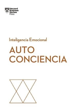 Seller image for Autoconciencia (Serie Inteligencia Emocional) (Spanish Edition) by Goleman, Daniel, Kaplan, Robert, David, Susan [Paperback ] for sale by booksXpress