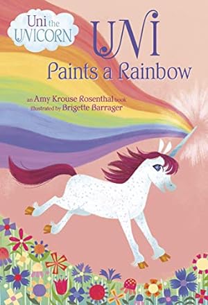 Seller image for Uni Paints a Rainbow (Uni the Unicorn) by Rosenthal, Amy Krouse [Board book ] for sale by booksXpress