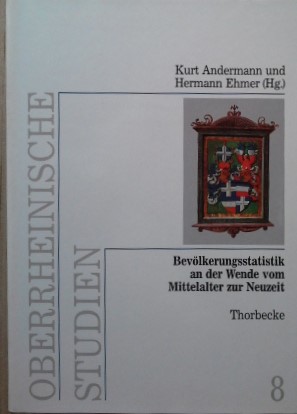 Immagine del venditore per Bevlkerungsstatistik an der Wende vom Mittelalter zur Neuzeit : Quellen und methodische Probleme im berregionalen Vergleich. hrsg. von Kurt Andermann und Hermann Ehmer / Oberrheinische Studien ; Bd. 8 venduto da Herr Klaus Dieter Boettcher