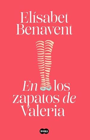 Imagen del vendedor de En los zapatos de Valeria / In Valeria's Shoes (SERIE VALERIA) (Spanish Edition) by Benavent, Elisabet [Hardcover ] a la venta por booksXpress