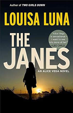 Immagine del venditore per The Janes: An Alice Vega Novel by Luna, Louisa [Paperback ] venduto da booksXpress