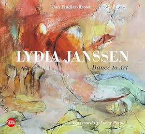 Image du vendeur pour Lydia Janssen: Dance into Art by Findlay-Brown, Ian [Paperback ] mis en vente par booksXpress