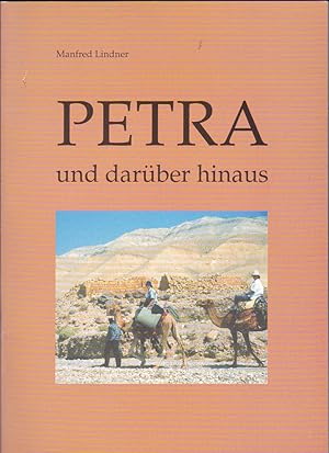 Petra und darüber hinaus