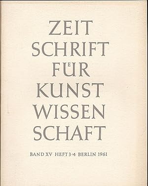 Immagine del venditore per Zeitschrift des Deutschen Vereins fr fr Kunstwissenschaft Band XV(15) 1961, Heft 3/4 venduto da Versandantiquariat Karin Dykes