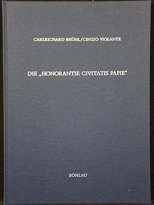 Bild des Verkufers fr Die "Honorantie Civitatis Papie". Transkription, Edition, Kommentar. zum Verkauf von Antiquariat  Braun