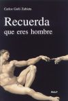 Imagen del vendedor de Recuerda que eres hombre a la venta por AG Library