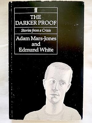 The Darker Proof: Stories from a Crisis