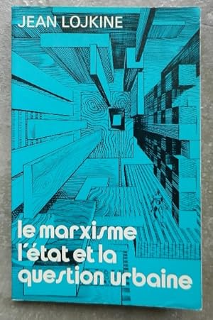 Immagine del venditore per Le marxisme, l'tat et la question urbaine. venduto da Librairie les mains dans les poches