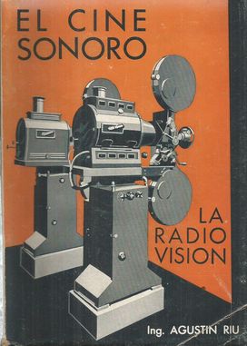 Seller image for EL CINE SONORO.LA RADIO VISION for sale by Palabras & Cosas