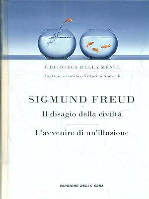 Immagine del venditore per Il disagio della civilta' - L'avvenire di un'illusione venduto da Librodifaccia