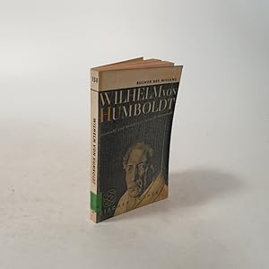 Bild des Verkufers fr Wilhelm von Humboldt. zum Verkauf von Antiquariat Bookfarm