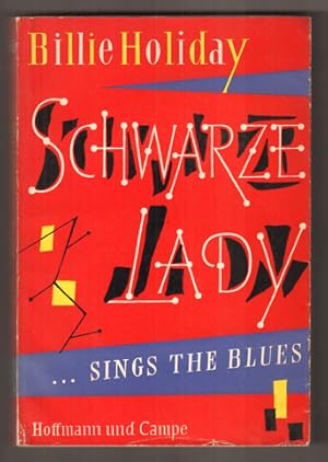 Bild des Verkufers fr Schwarze Lady - sings the Blues. (Aus dem Amerikanischen von Werner Burkhardt). zum Verkauf von Antiquariat Neue Kritik