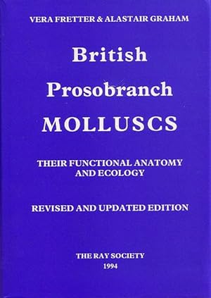 British Prosobranch Molluscs. Their Functional Anatomy and Ecology.