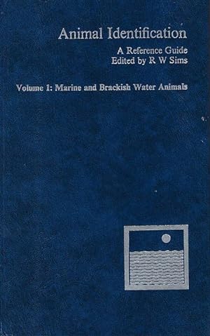 Seller image for Animal Identification A Reference Guide. Vol. 1. Marine and brackish water animals; Vol. 2. Land and freshwater animals (not insects). for sale by C. Arden (Bookseller) ABA