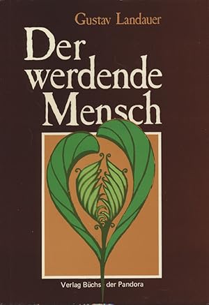 Seller image for Der werdende Mensch. Aufstze ber Leben und Schrifttum. for sale by Antiquariat Lenzen