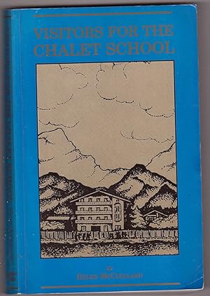 Seller image for Vistors For The Chalet School for sale by HAUNTED BOOKSHOP P.B.F.A.