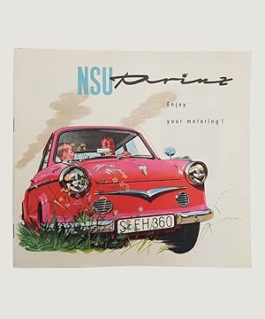 Immagine del venditore per NSU Prinz [Sales brochure]. Enjoy your Motoring! venduto da Keel Row Bookshop Ltd - ABA, ILAB & PBFA