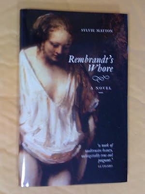 Seller image for Rembrandt's Whore. A Novel for sale by Livresse