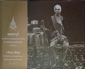 Image du vendeur pour Royal Album, The Children and Grandchildren of King Mongkut (Rama IV) of Siam, The mis en vente par SEATE BOOKS