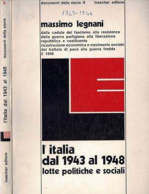 Bild des Verkufers fr L'Italia dal 1943 al 1948 - Lotte politiche e sociali zum Verkauf von Biblioteca di Babele