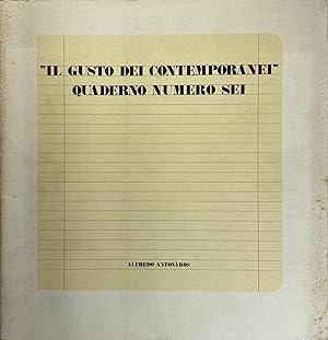 Seller image for Il gusto dei contemporanei. Quaderno numero sei for sale by FABRISLIBRIS