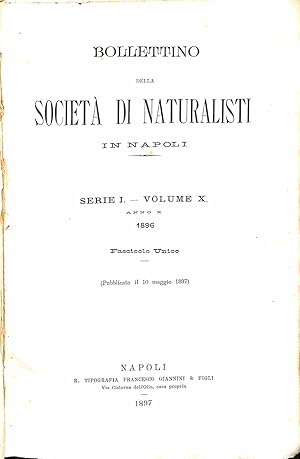 Bollettino della Societa' di naturalisti in Napoli. Serie I, volume X