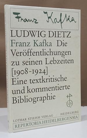 Seller image for Franz Kafka. Die Verffentlichungen zu seinen Lebzeiten (1908 - 1924). Eine textkritische und kommentierte Bibliographie. for sale by Dieter Eckert