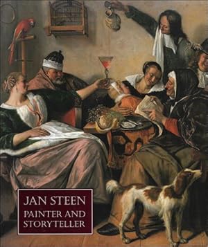 Seller image for Jan Steen, Painter and Storyteller for sale by BOOKSELLER  -  ERIK TONEN  BOOKS