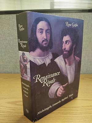 Image du vendeur pour Renaissance Rivals: Michelangelo, Leonardo, Raphael, Titian mis en vente par HGG Books